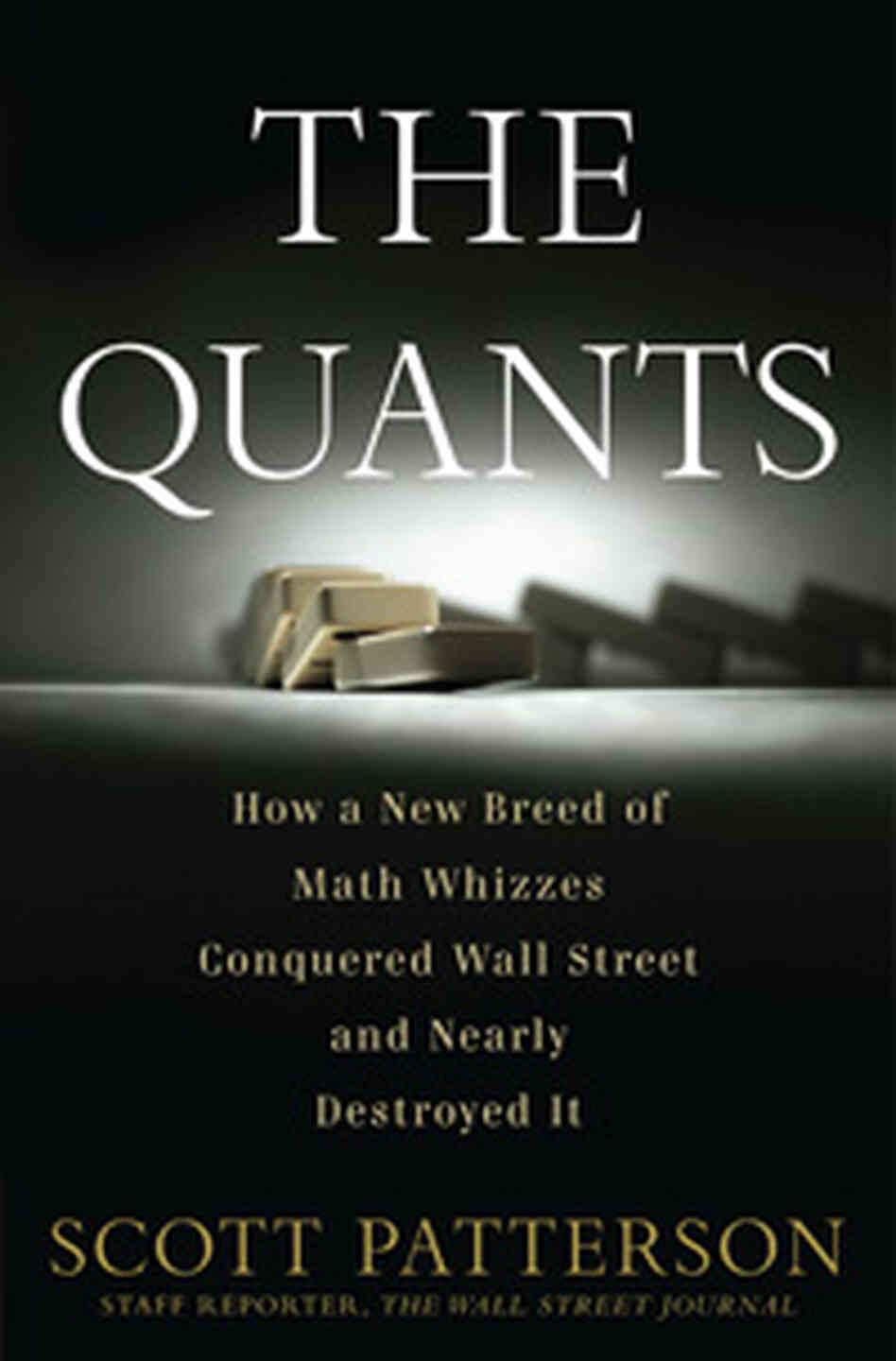 The Quants The Quants